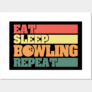 Eat Sleep Bowling Repeat Posters and Art